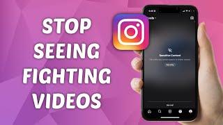 How to Stop Seeing Fighting Videos on Instagram! (2025 UPDATE)