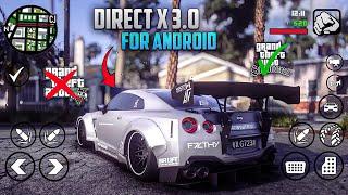 GTA SA DIRECT X 3.0 MODPACK ANDROID || SUPPORT ALL DEVIES