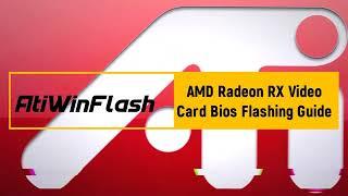 ATI Win flash AMD Radeon RX Video Card Bios Flashing Guide