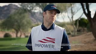 Empower What’s Next – Caddie :06s Commercial (2)