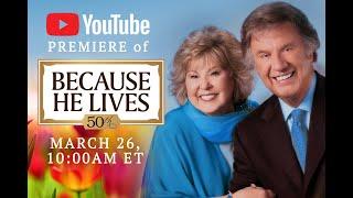 Bill and Gloria Gaither - Because He Lives 50th Anniversary Easter Special