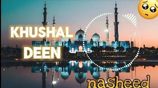 Relaxing Nasheed - Message of Change - Bader Al Hamoudi.(slowed and reverb) khushal deen