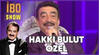 Hakkı Bulut Özel | İbo Show