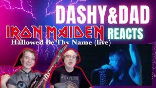 Iron Maiden - Hallowed Be Thy Name (live) - Dad&DaughterReaction