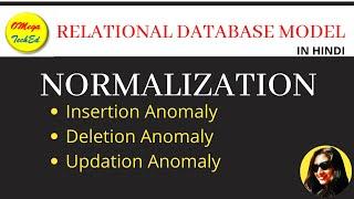 Normalization in DBMS. Insertion, Deletion  and Updation Anomaly.