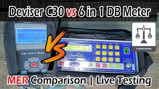 DEVISER C30 vs 6 in 1 DB Digital Meter | MER Comparison | Which one is Best for Cable TV - Live Test