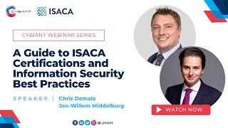 A Guide to ISACA Certifications and Information Security Best Practices