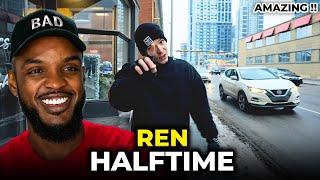  Ren - Halftime (Nas Retake) REACTION