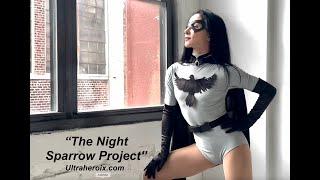 "The Night Sparrow Project" - UltraHeroix.com