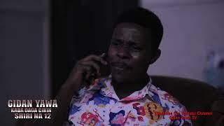 Gidan Yawa Episode 12 Kadan Daga Ciki