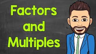 Factors & Multiples | Common Factors & Multiples | Greatest Common Factor & Least Common Multiple