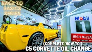 DIY C5 CORVETTE OIL CHANGE FOR BEGINNERS | SAVE HUNDREDS EVERY YEAR | TIPS & TRICKS INCLUDED