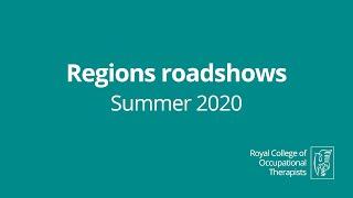 RCOT Regions Roadshows