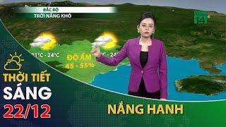 Thời tiết hôm nay 22/12:  Bắc Bộ rét sâu, ban ngày trời nắng hanh | VTC14