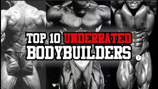 Top 10 Underrated Bodybuilders in Bodybuilding