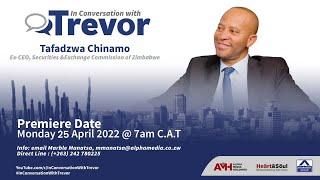 Tafadzwa Chinamo, Ex-CEO Securities & Exchange Commission of Zimbabwe In Conversation With Trevor