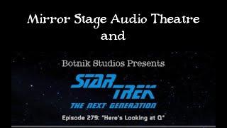 Star Trek "Here's Looking At Q" (Botnik Studios)