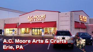 A.C. Moore Arts & Crafts Closing - Erie, PA