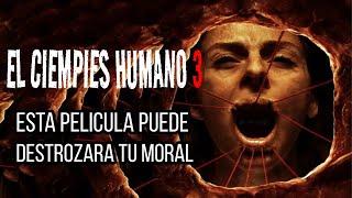 El Ciempiés humano 3 | Esta película puede DESTROZAR tu moral