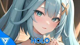 Nightcore - Holo (Ampyx & Argofox)