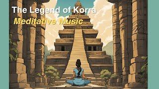 Reflective Meditation in a Lost World | The Legend of Korra Ending Theme (Slow + Reverb)