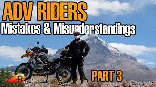 ADV RIding Mistakes and Misunderstandings (Part 3)