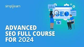  Advanced SEO Full Course For 2023 | SEO Advanced Tutorial | SEO Training For 2023 | Simplilearn