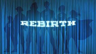 What Is Rebirth?