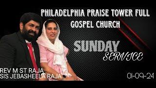 PHILADELPHIA PRAISE TOWER FULL GOSPEL CHURCH  || SUNDAY SERVICE || 01/09/24