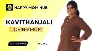 Happy Mom Milestone Award Presents Kavithanjali for Loving Mom