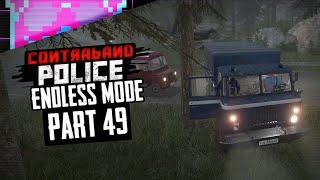 Day 222 | Lets Get To 365? | ENDLESS | Contraband Police