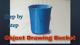 Object drawing  bucket in poster colour- Elementary & Intermediate grade Exam Object drawing.