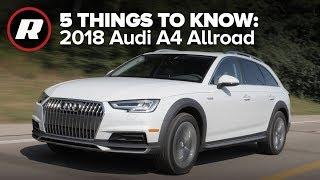 2018 Audi Allroad A4: 5 Things to Know about this Quattro wagon