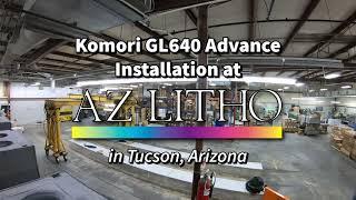 Great Time Lapse Video of AZ Litho's Installation of Their New Komori GL640+C UV advance Press