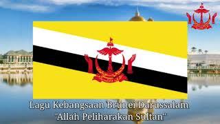 Lagu Kebangsaan Brunei Darussalam "Allah Peliharakan Sultan"