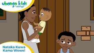 Webisode 58: Nataka Kuwa Kama Wewe! | Episode Nzima ya Ubongo Kids | Hadithi za Kiswahili