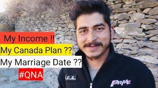 My youtube income My Marriage plan|| QNA special