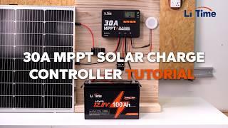 Squeeze More Power from Solar: LiTime 30A MPPT Solar Charge Controller Setup Tutorial