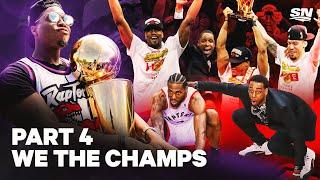 Inside The Raptors 2019 NBA Championship | Raptors Delight: Part 4