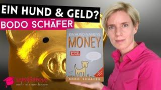 Ein HUND namens MONEY von Bodo Schäfer - Top oder Flop?