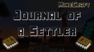 TDG Games - MineCraft - Journal of a Settler (Part 1)