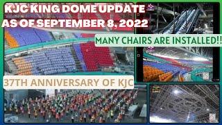 LATEST KJC KING DOME UPDATE AS OF SEPTEMBER 8, 2022!