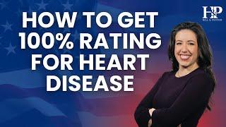 Ultimate Guide: Securing 100% VA Disability for Heart Disease