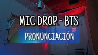 MIC Drop - BTS [Pronunciación] [Fácil]