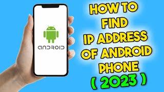 How to Find IP Address of Android Phone(2023)