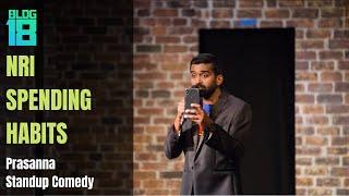 NRI Spending Habits | Stand-up Comedy by Prasanna