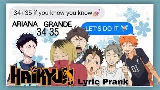 Bottoms Lyric Prank || (34+35 - Haikyuu Texts)