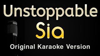 Unstoppable - Sia (Karaoke Songs With Lyrics - Original Key)