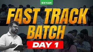 FAST TRACK BATCH - DAY 1 | Xylem NEET