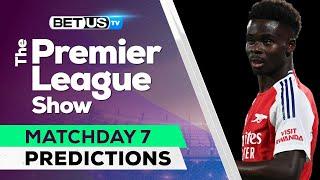 Premier League Picks Matchday 7 | Premier League Odds, Soccer Predictions & Free Tips